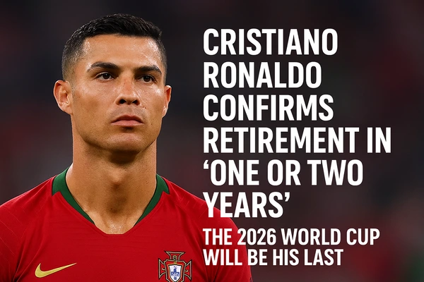 Cristiano Ronaldo Confirms Retirement in “One or Two Years”: The 2026 World Cup Will Be His Last